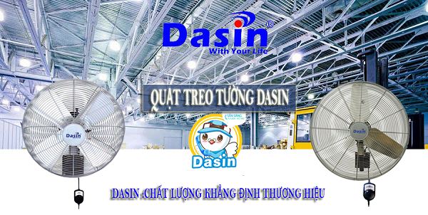 Quạt treo tường Dasin - chất lượng khẳng định thương hiệu