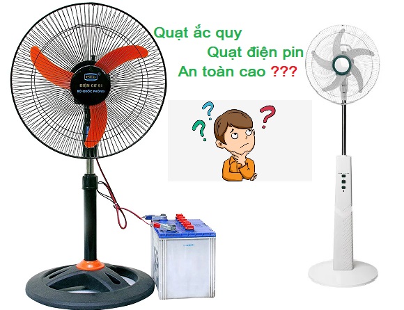 quat dien pin hay quat ac quy
